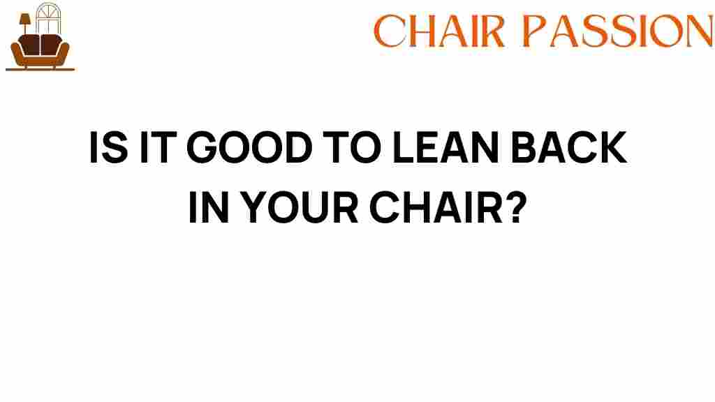 is-leaning-back-in-your-chair