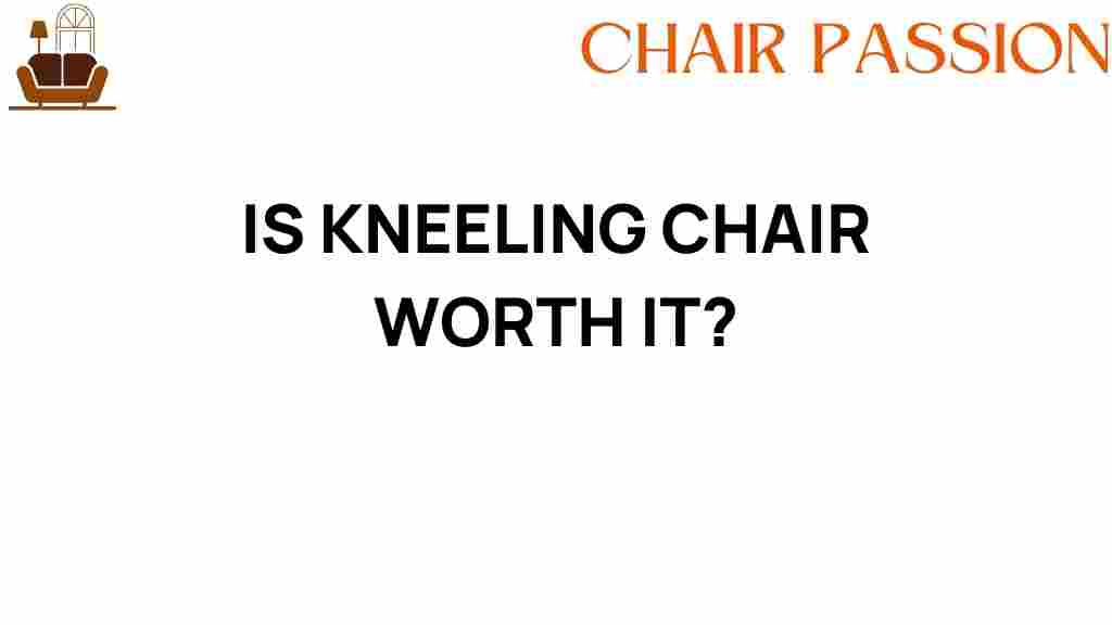 kneeling-chair-worth-it