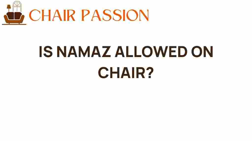 is-namaz-allowed-on-chair