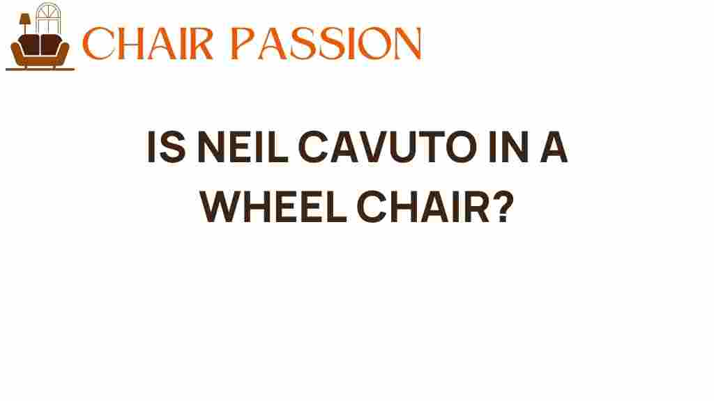 is-neil-cavuto-in-a-wheelchair