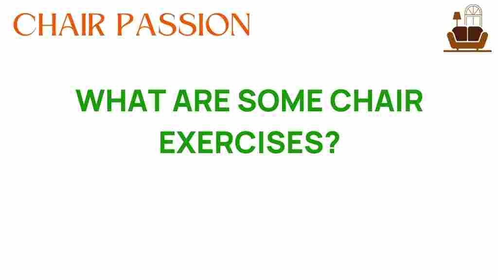 discover-chair-exercises-benefits