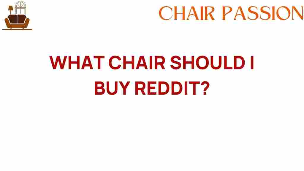 what-chair-should-i-buy-reddit