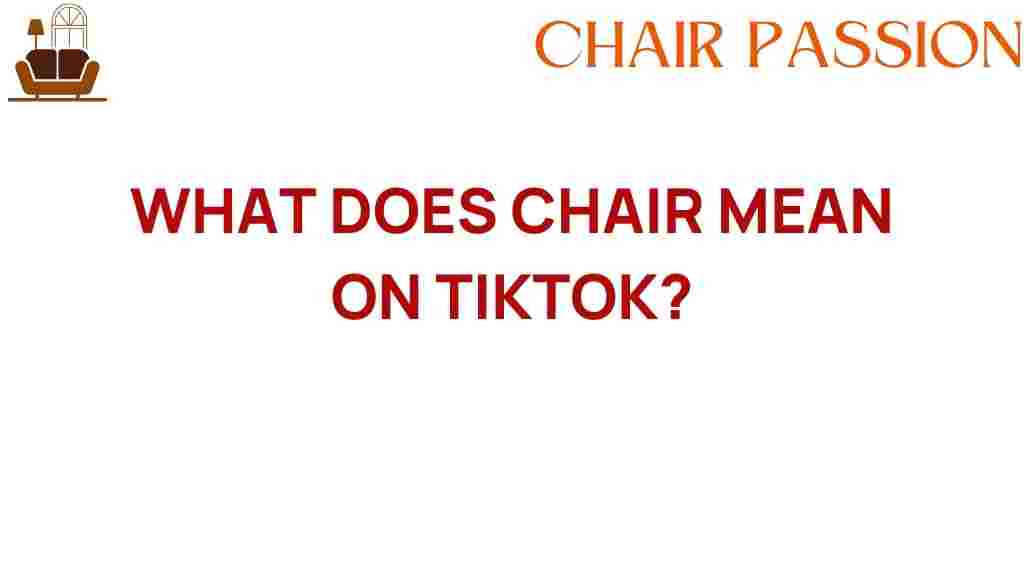 what-does-chair-mean-on-tiktok