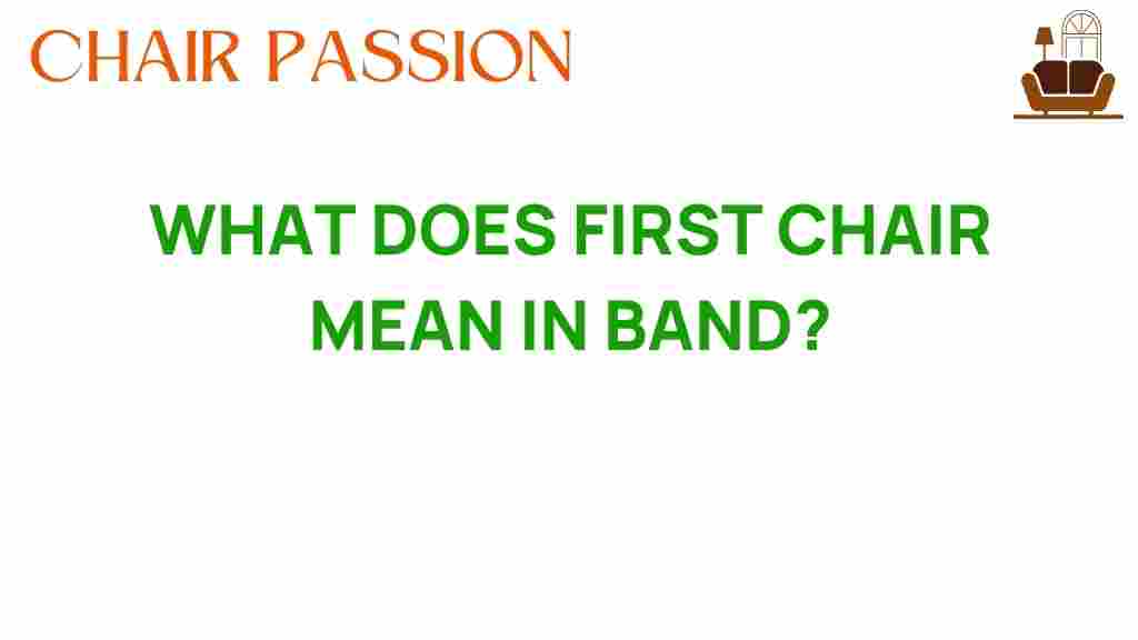 what-does-first-chair-mean-in-band