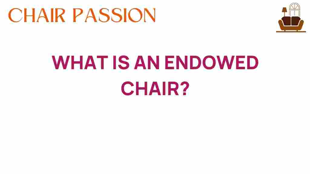what-is-an-endowed-chair