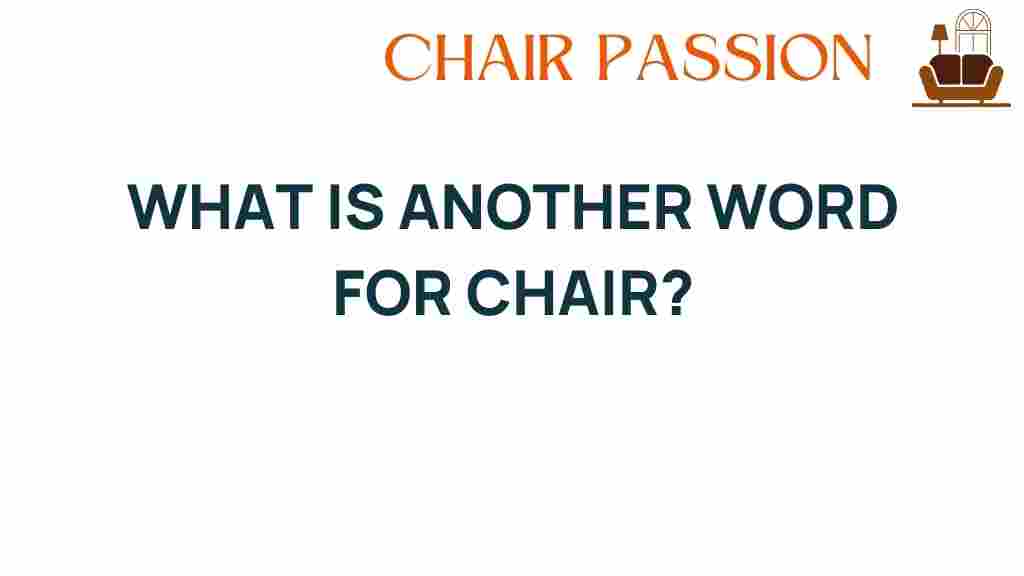 what-is-another-word-for-chair