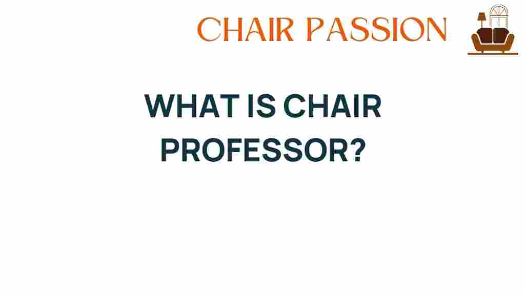 what-is-chair-professor
