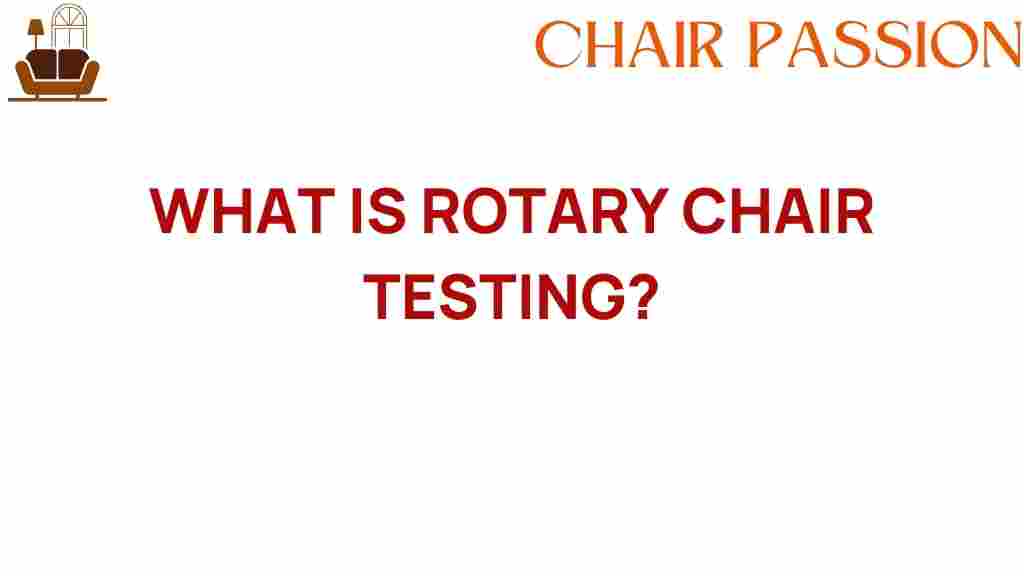 rotary-chair-testing-insights