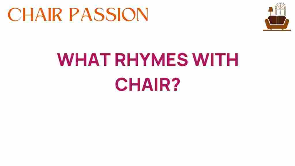 discovering-words-rhyme-chair