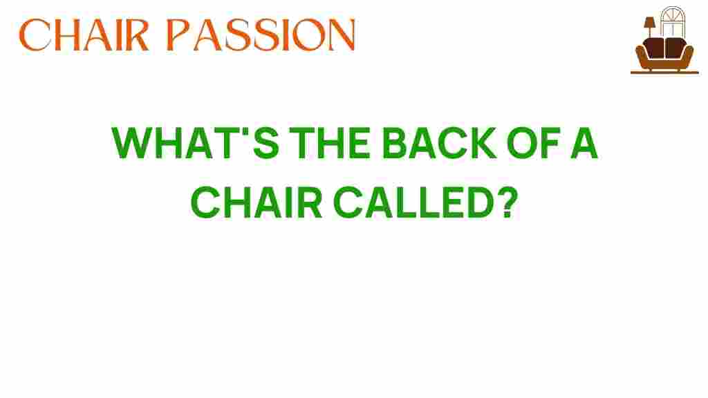 what-is-the-back-of-a-chair-called