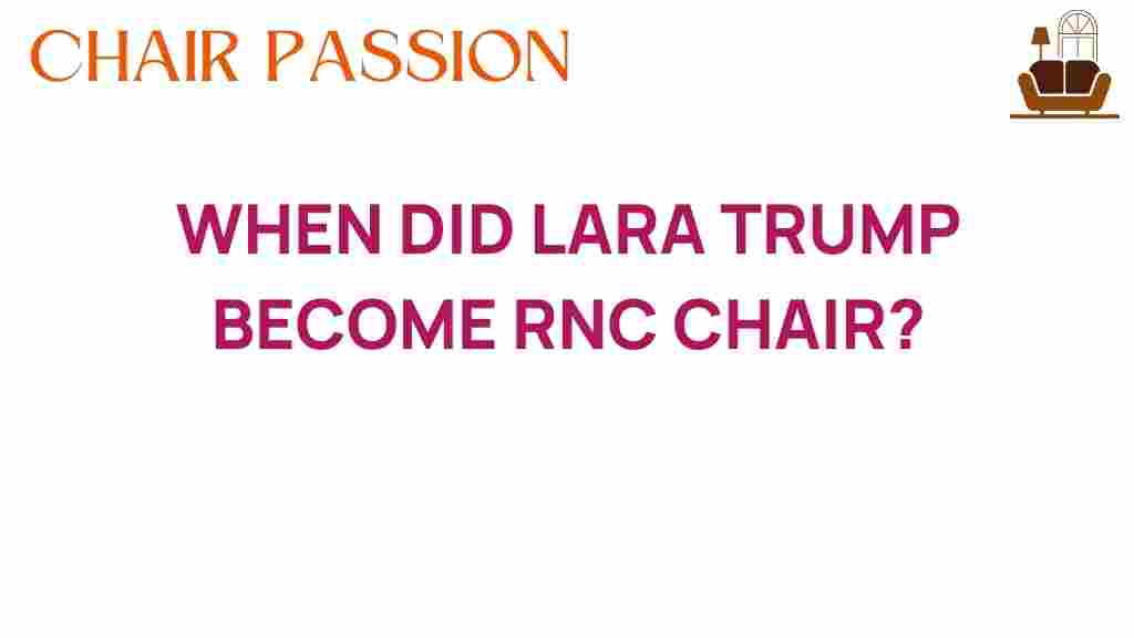 when-did-lara-trump-become-rnc-chair