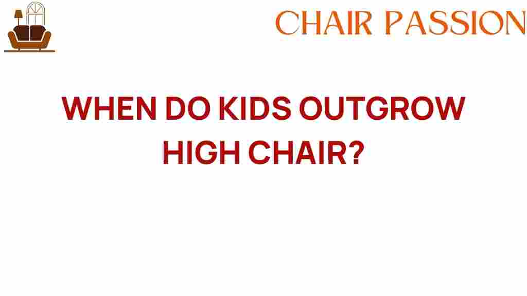 when-do-kids-outgrow-high-chair