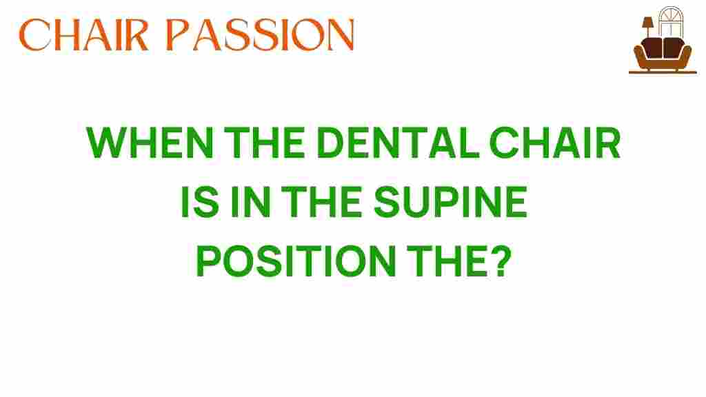 dental-chair-supine-position-secrets