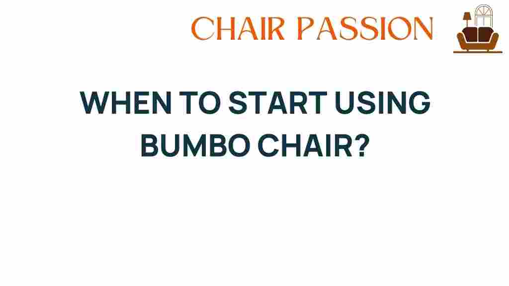 when-to-start-using-bumbo-chair