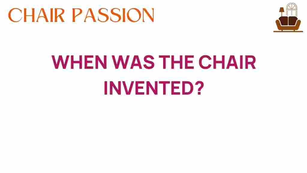 when-was-the-chair-invented