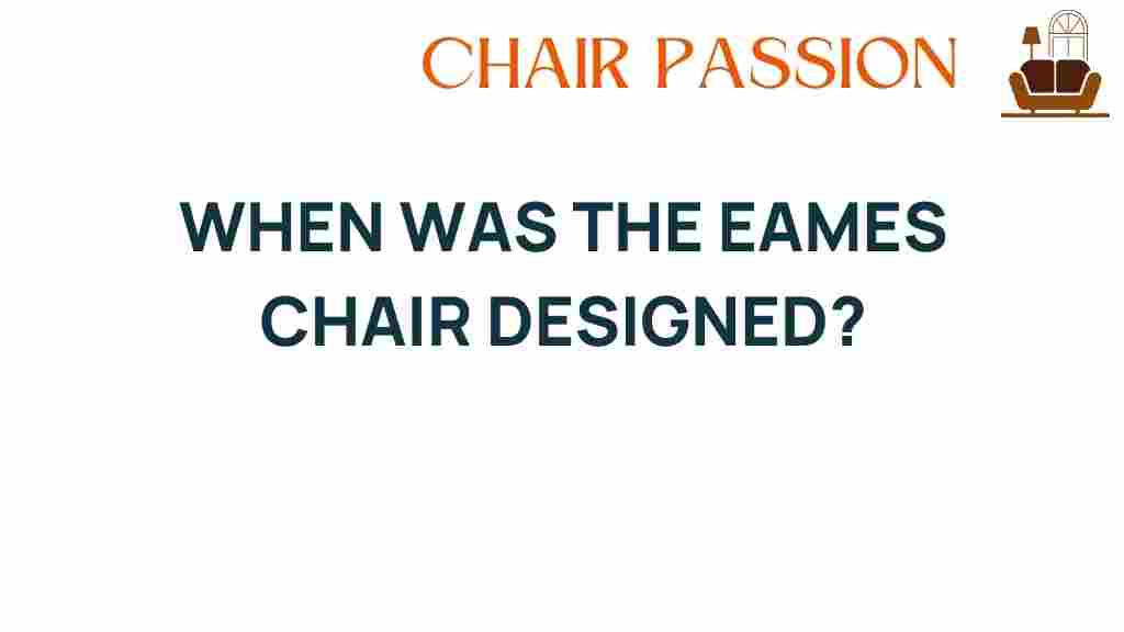 when-was-the-eames-chair-designed