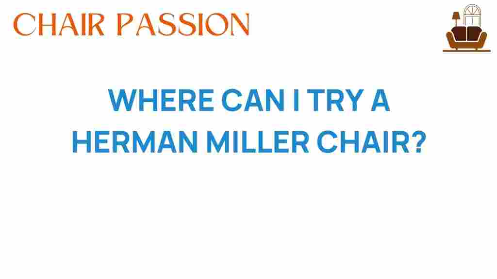 where-to-try-a-herman-miller-chair