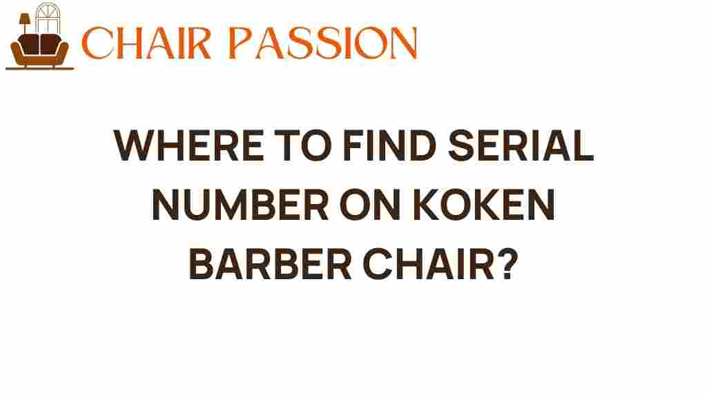 where-to-find-serial-number-on-koken-barber-chair