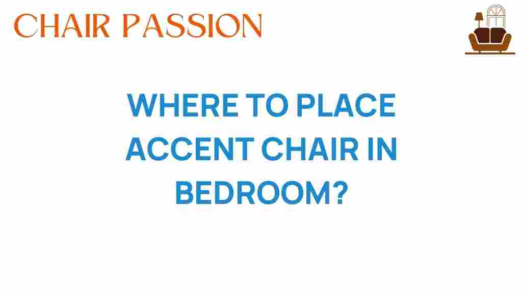 where-to-place-accent-chair-in-bedroom