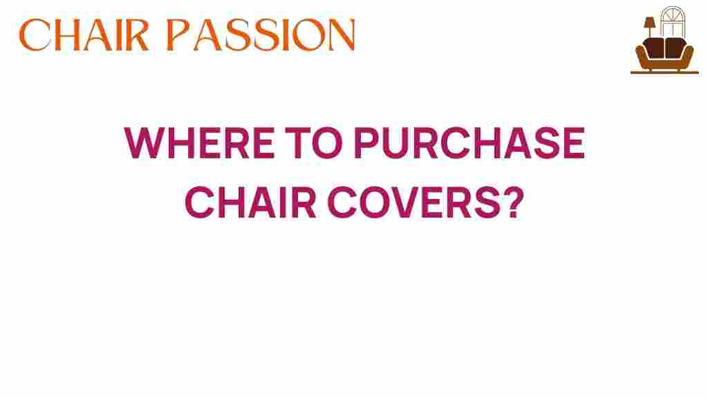 where-to-purchase-chair-covers