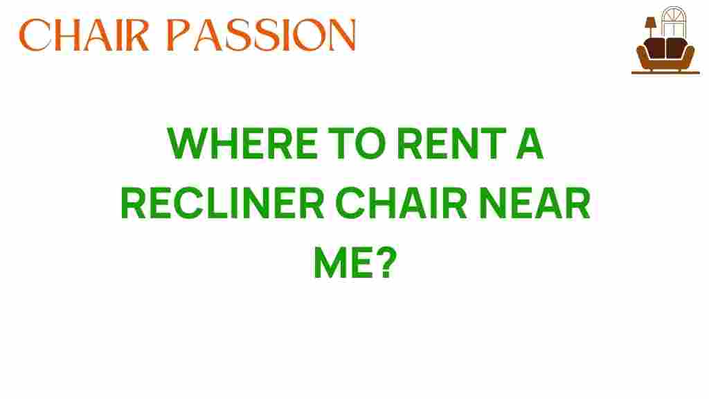where-to-rent-a-recliner-chair-near-me