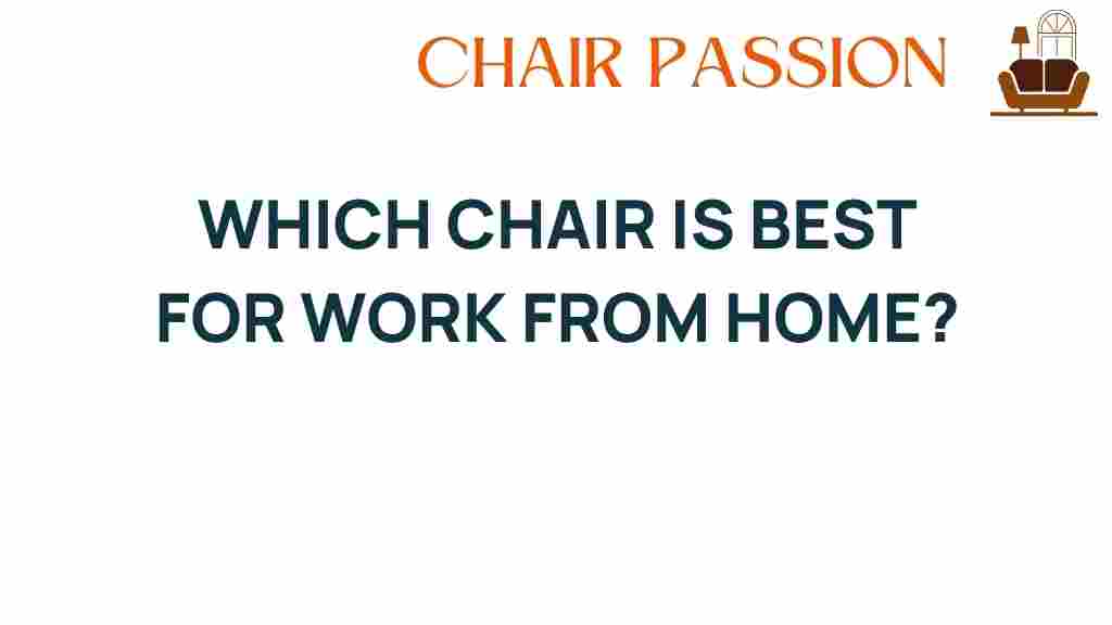work-from-home-chair-best-choice