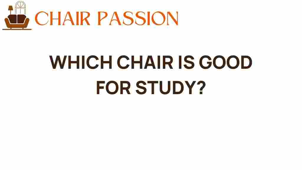 which-chair-is-good-for-study