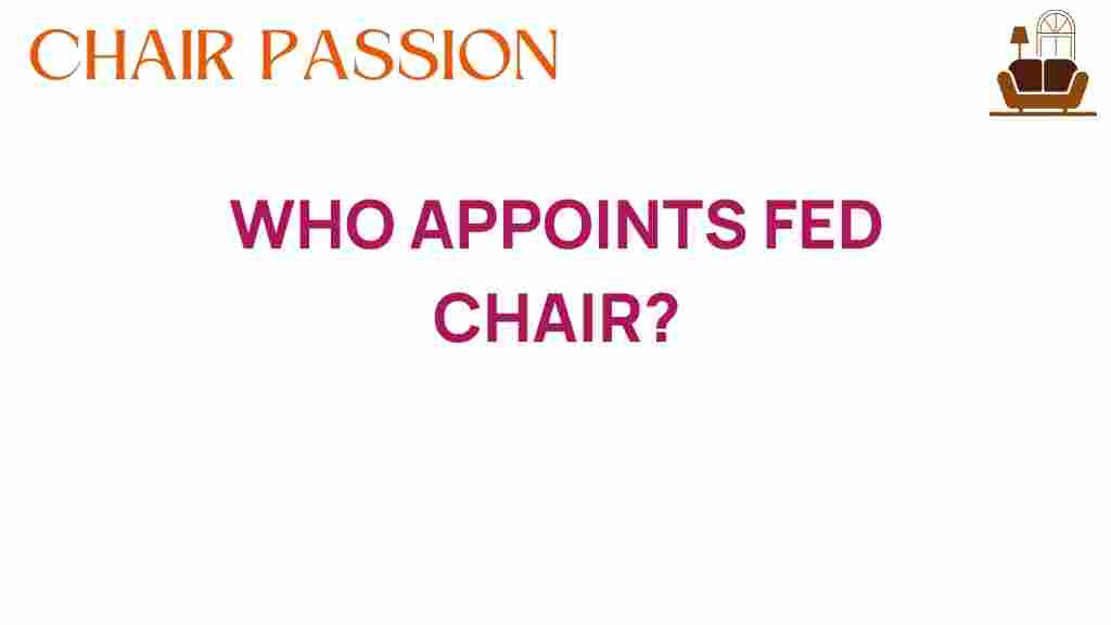 who-appoints-fed-chair