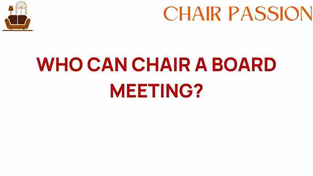who-can-chair-a-board-meeting