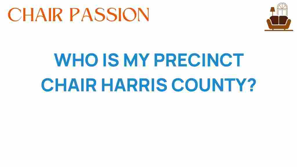 who-is-my-precinct-chair-harris-county