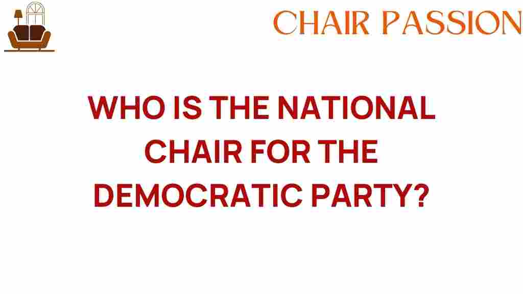 who-is-national-chair-democratic-party