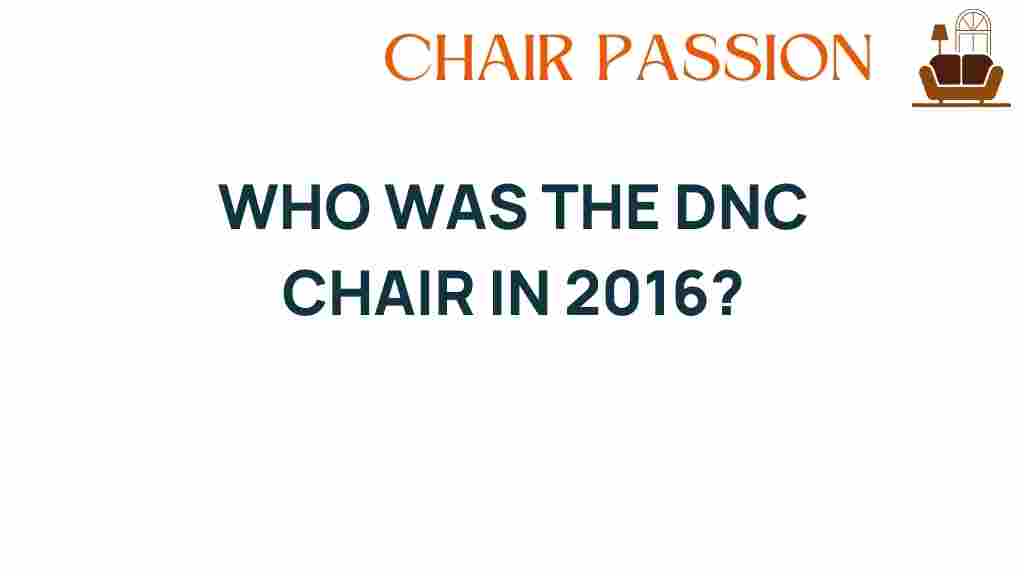 who-was-the-dnc-chair-in-2016