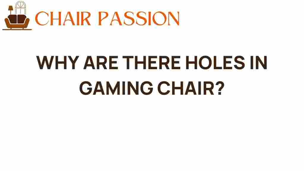 why-are-there-holes-in-gaming-chairs