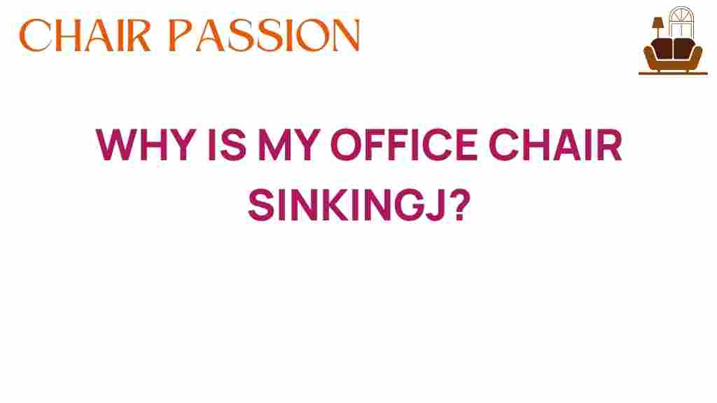 why-is-my-office-chair-sinking