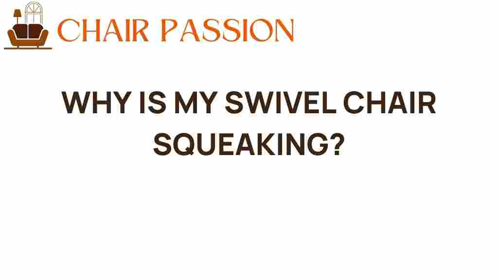 why-is-my-swivel-chair-squeaking