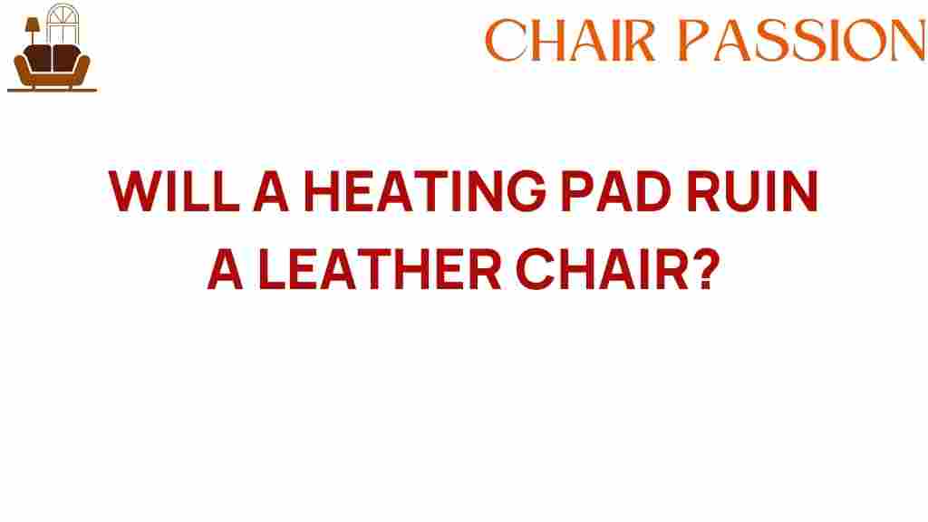 heating-pad-ruin-leather-chair