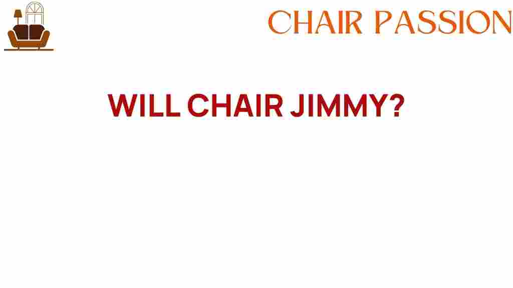 will-chair-jimmy