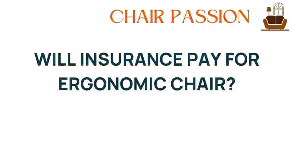 will-insurance-pay-for-ergonomic-chair